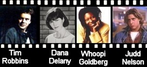 Some of the guest stars...Tim Robbins, Dana Delany, Whoopi Goldberg, & Judd Nelson
