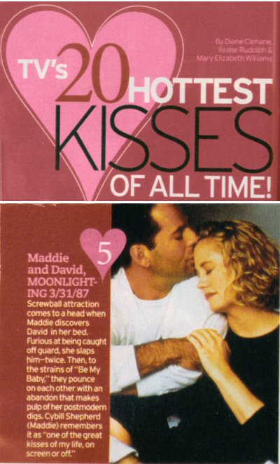 TV Guide 20 Hottest Kisses:  number 5 Moonlighting